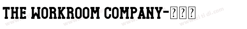 THE WORKROOM COMPANY字体转换